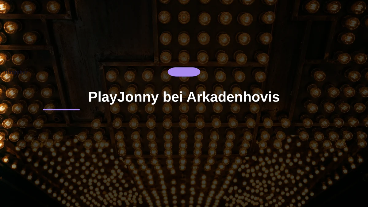 PlayJonny bei Arkadenhovis