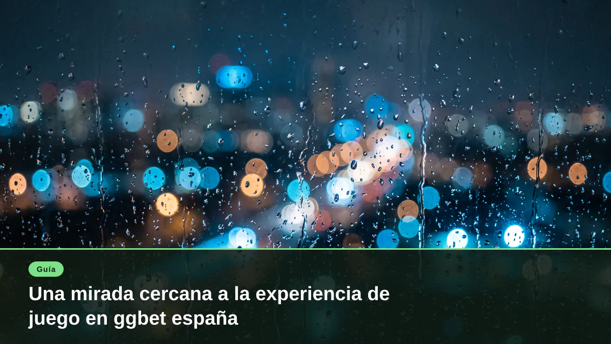 Una mirada cercana a la experiencia de juego en ggbet españa