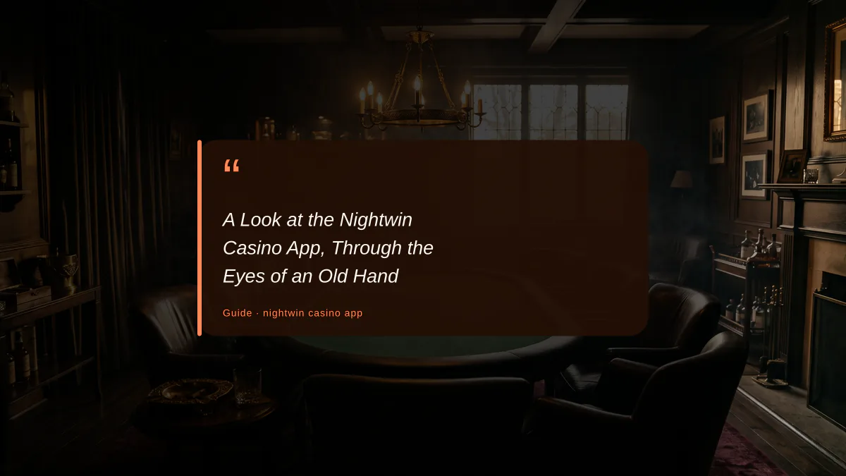 A Look at the Nightwin Casino App, Through the Eyes of an Old Hand