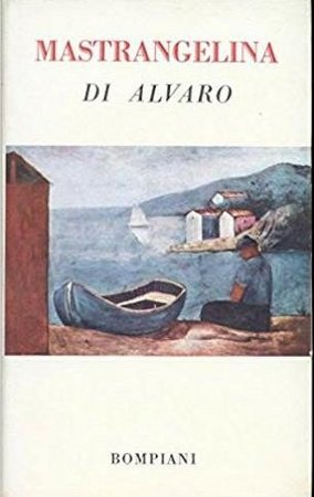 Corrado Alvaro – Mastrangelina (1960)