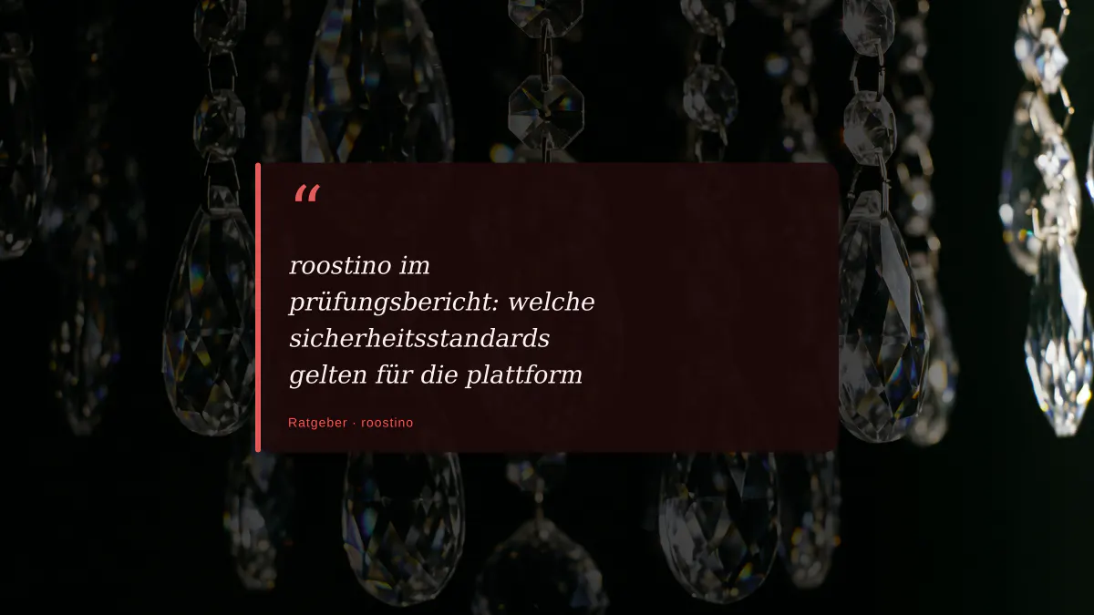 roostino im prüfungsbericht: welche sicherheitsstandards gelten für die plattform