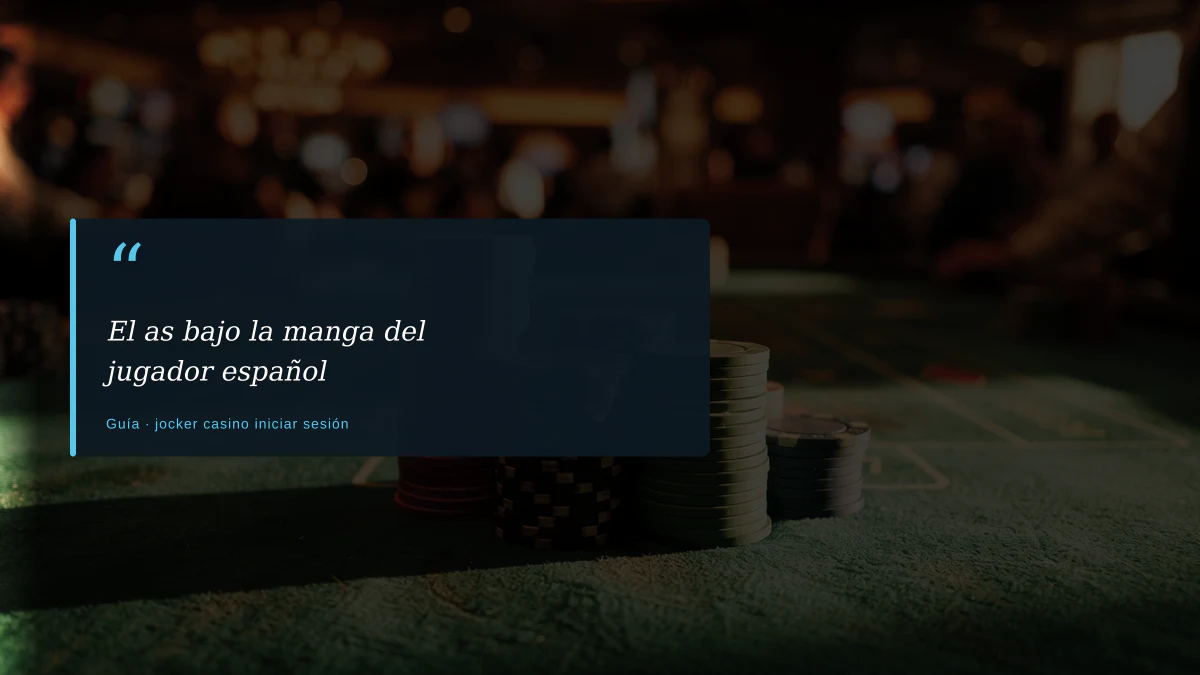 El as bajo la manga del jugador español
