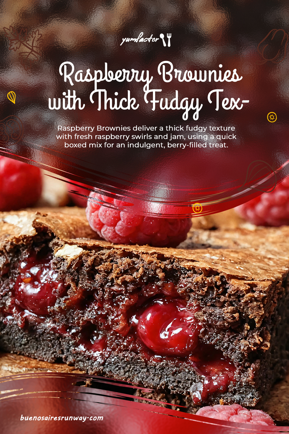 Raspberry Brownies with Thick Fudgy Texture