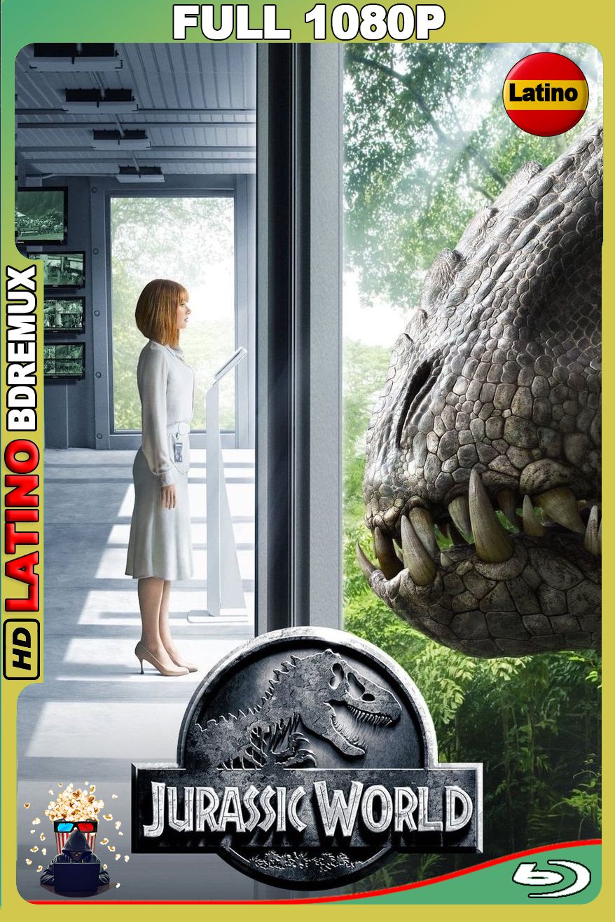 Jurassic World (2015) [Full 1080p] BDREMUX [Latino-Castellano-Inglés]