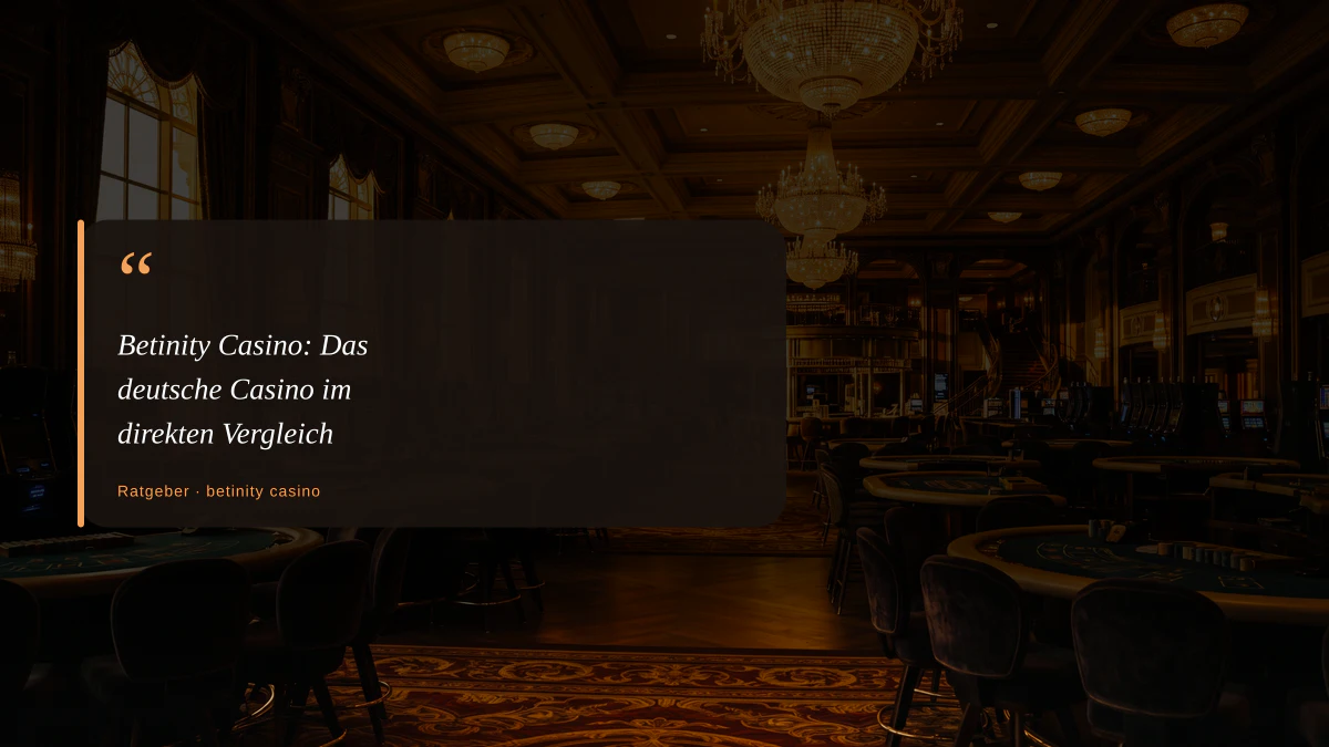 Betinity Casino: Das deutsche Casino im direkten Vergleich