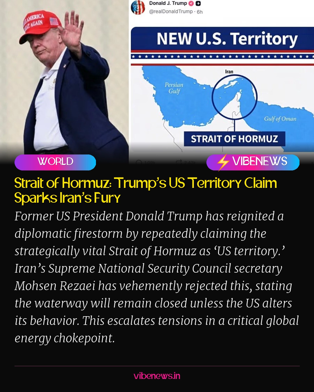 Strait of Hormuz: Trump’s US Territory Claim Sparks Iran’s Fury
