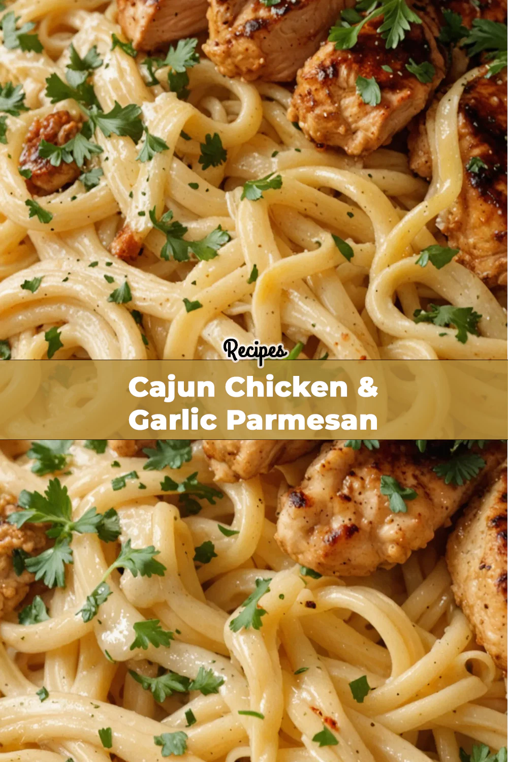 Cajun Chicken & Garlic Parmesan Linguine: Flavor-Packed Classic