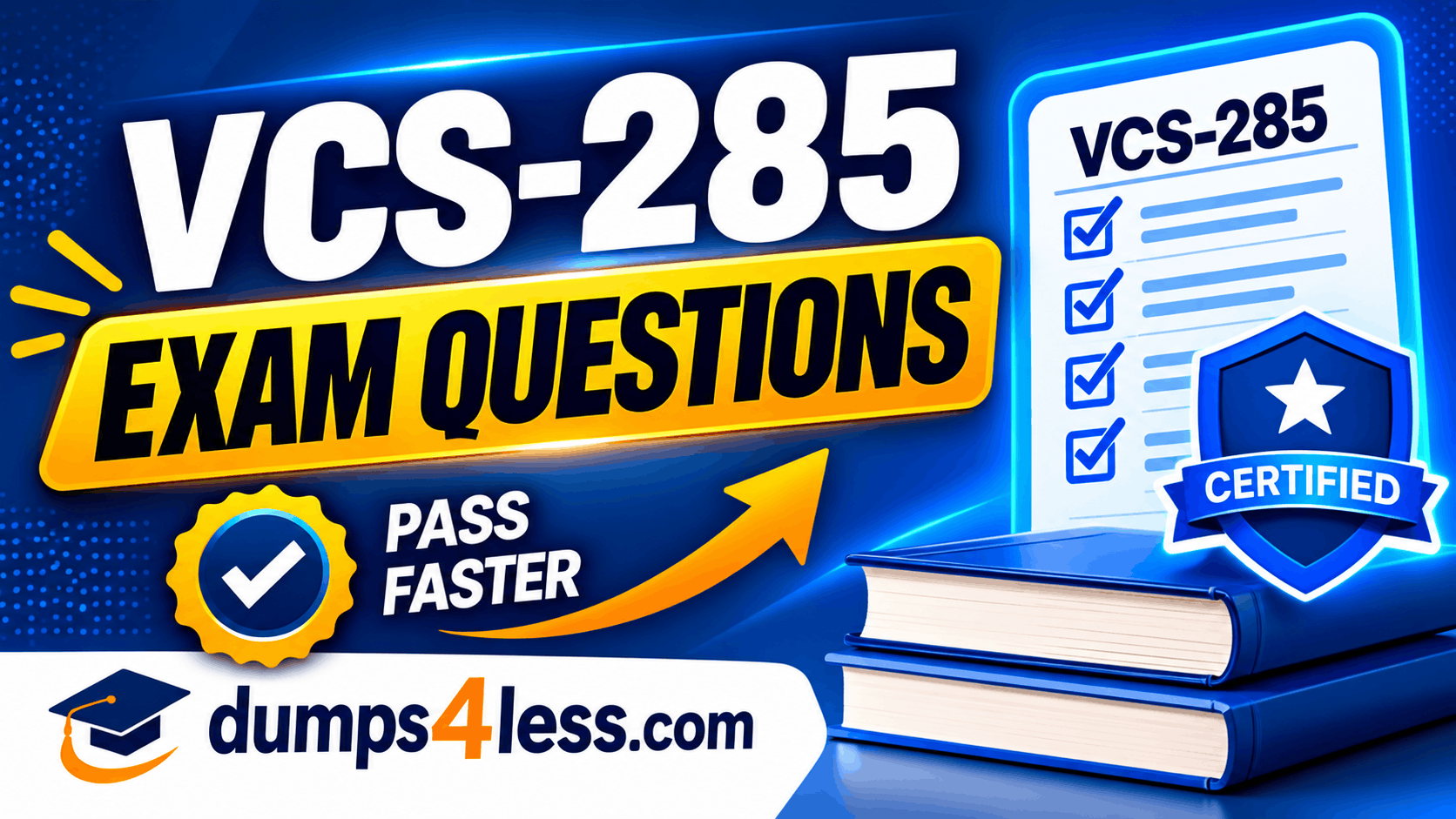 VCS-285 Exam Questions