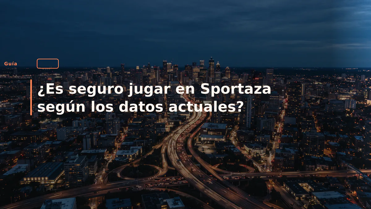¿Es seguro jugar en Sportaza según los datos actuales?
