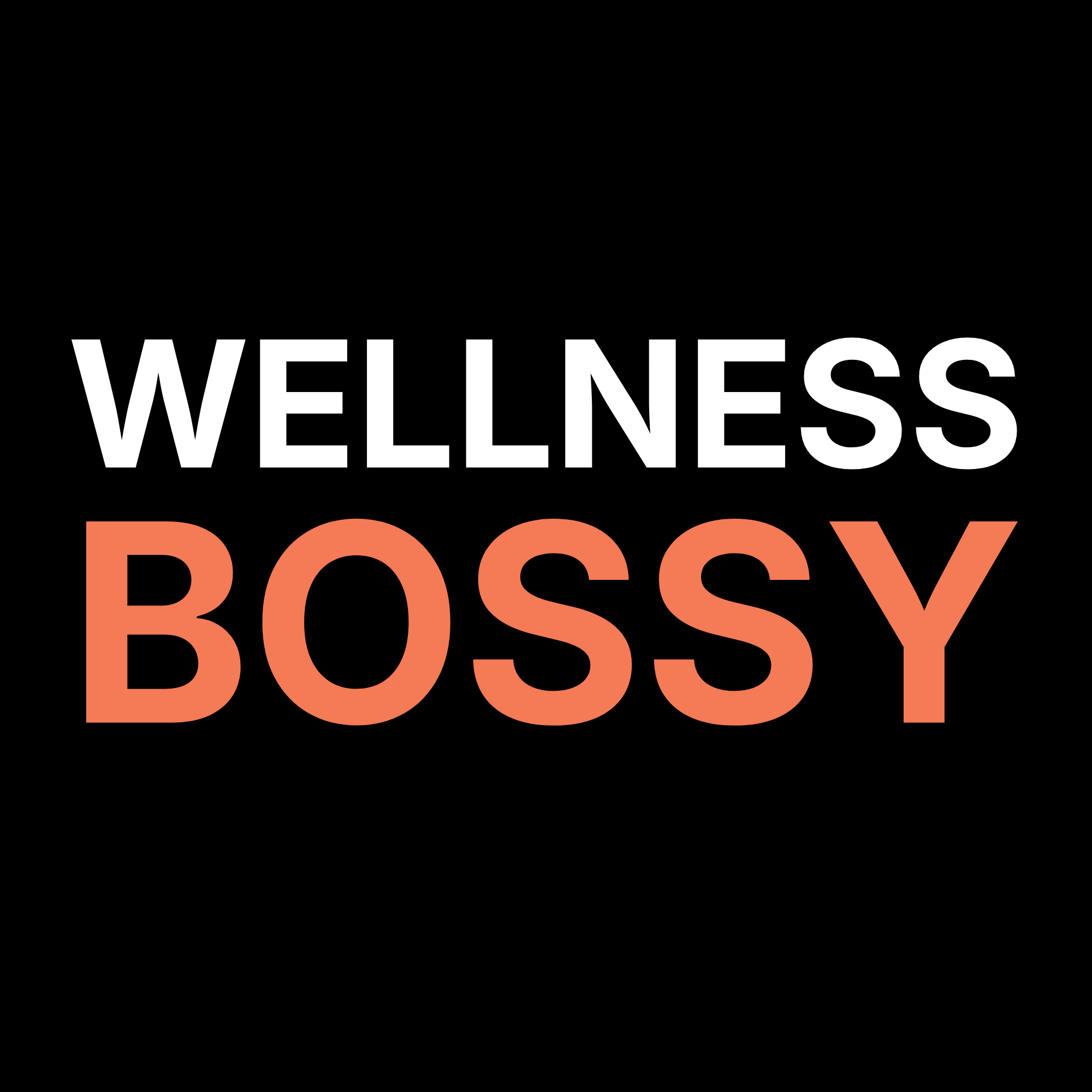 Wellness Bossy
