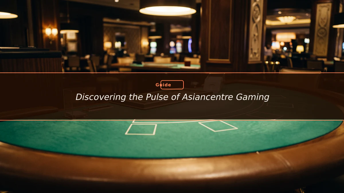 Discovering the Pulse of Asiancentre Gaming