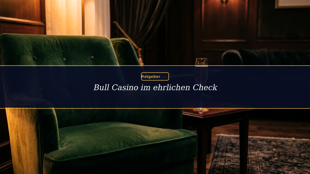 Bull Casino im ehrlichen Check