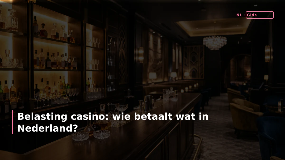 Belasting casino: wie betaalt wat in Nederland?