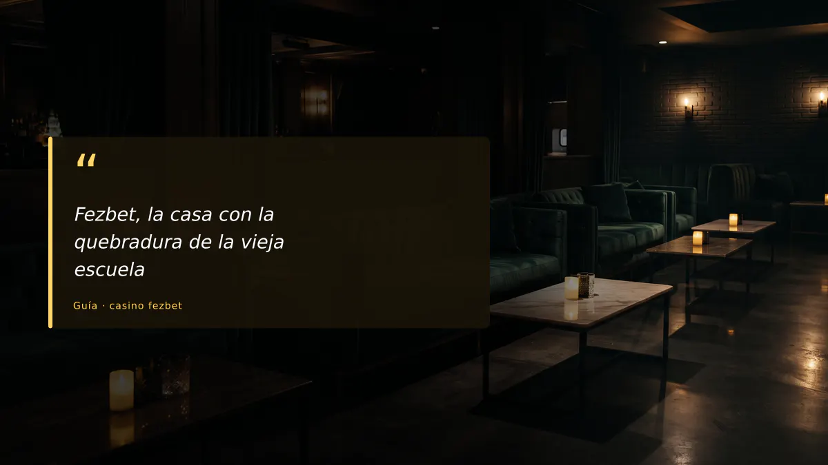 Fezbet, la casa con la quebradura de la vieja escuela