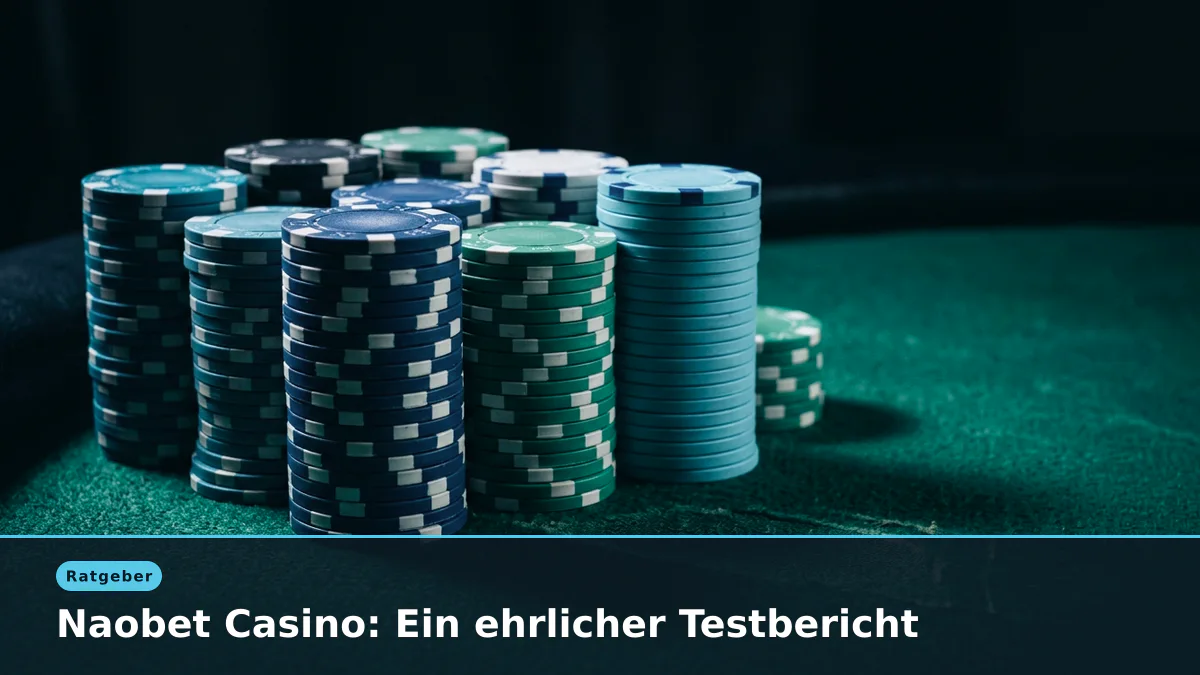 Naobet Casino: Ein ehrlicher Testbericht