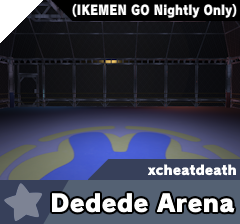 dedede arena xcheatdeath