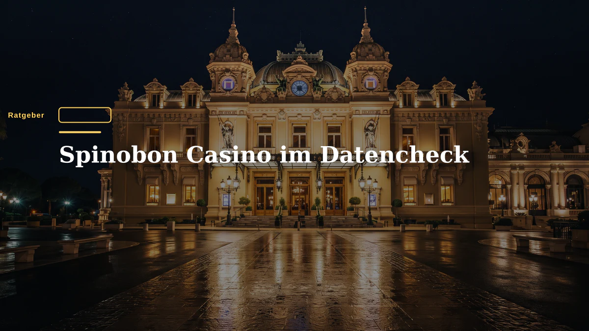 Spinobon Casino im Datencheck