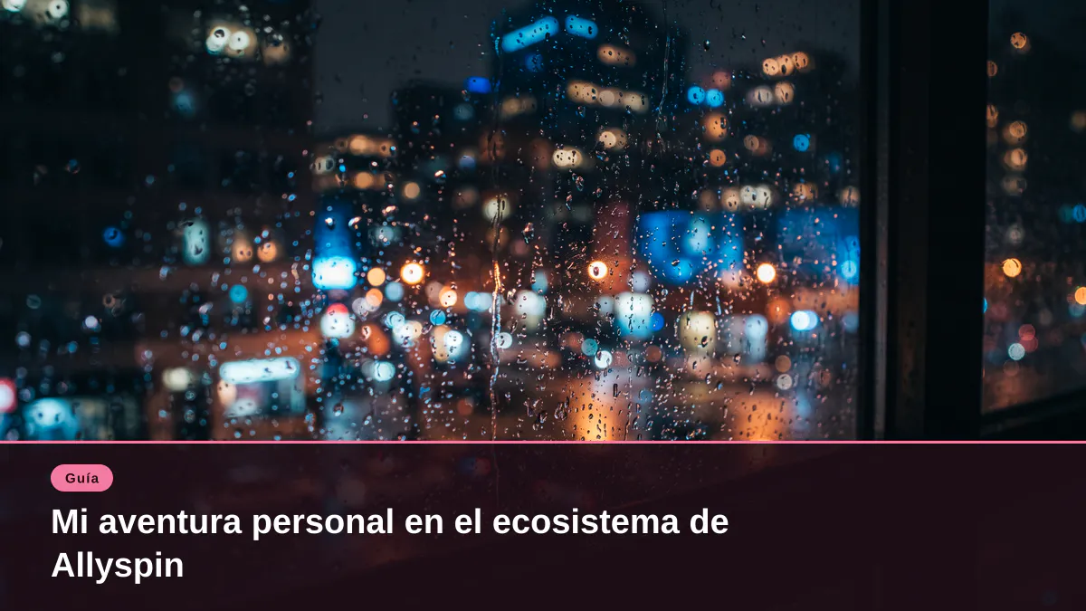 Mi aventura personal en el ecosistema de Allyspin