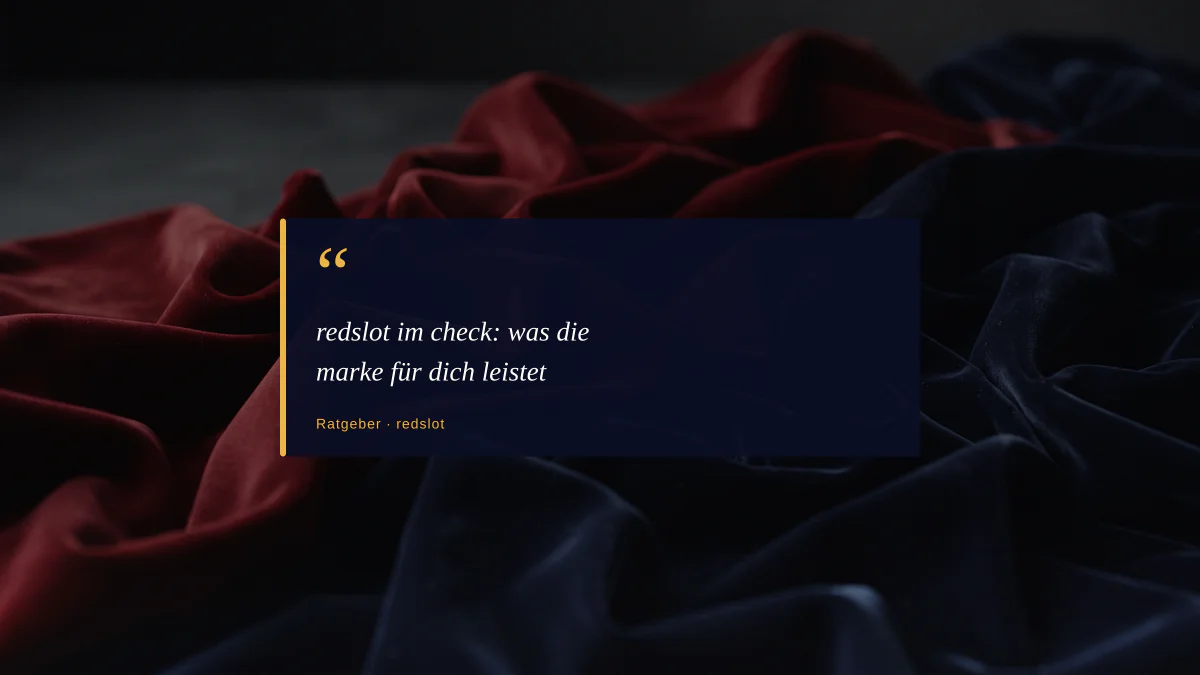 redslot im check: was die marke für dich leistet