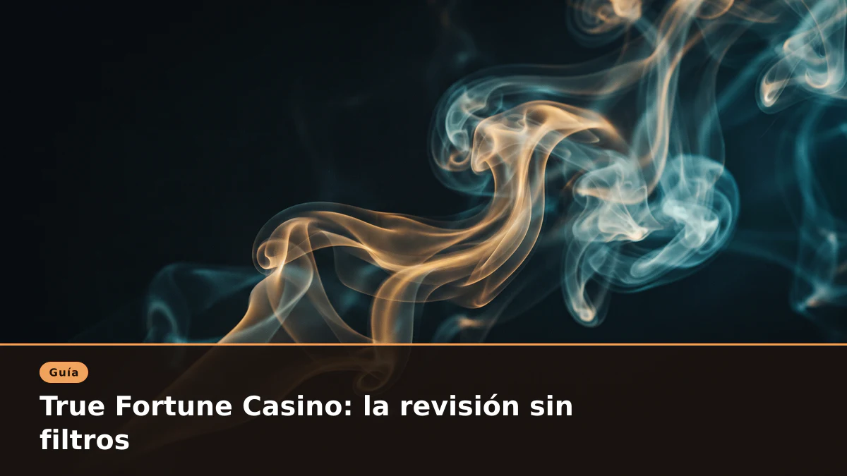 True Fortune Casino: la revisión sin filtros