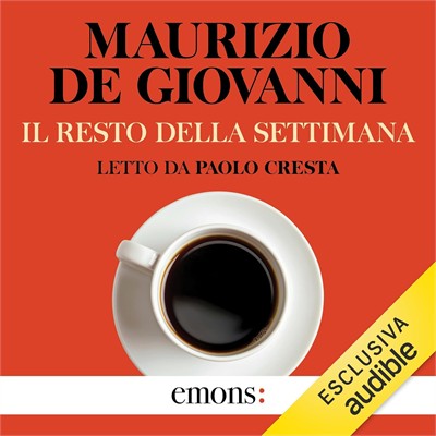 Maurizio De Giovanni - Il resto della settimana (2026) (mp3 - 128 kbps)