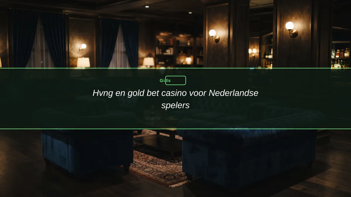 Hvng en gold bet casino voor Nederlandse spelers