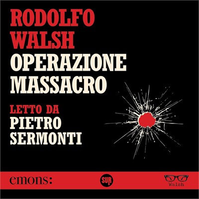 Rodolfo Walsh - Operazione massacro (2026) (mp3 - 128 kbps)
