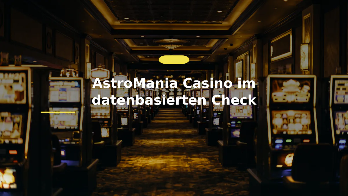 AstroMania Casino im datenbasierten Check