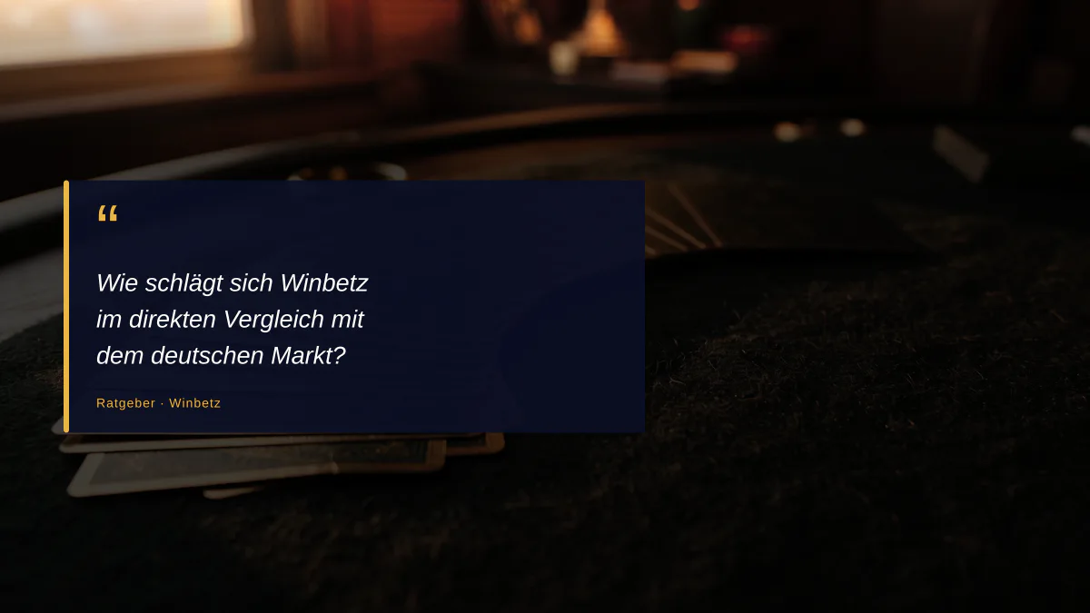 Wie schlägt sich Winbetz im direkten Vergleich mit dem deutschen Markt?