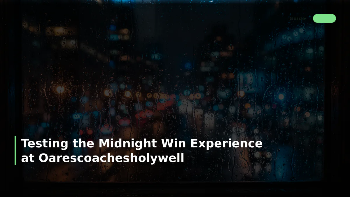 Testing the Midnight Win Experience at Oarescoachesholywell