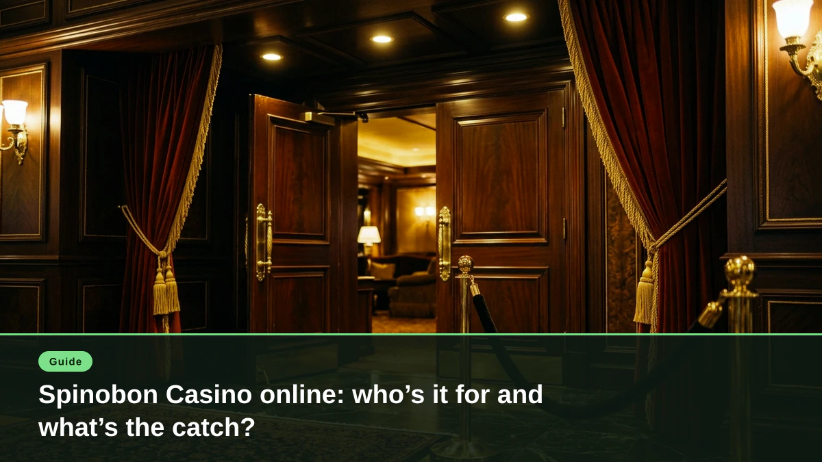 Spinobon Casino online: who’s it for and what’s the catch?
