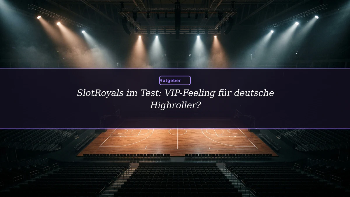 SlotRoyals im Test: VIP-Feeling für deutsche Highroller?