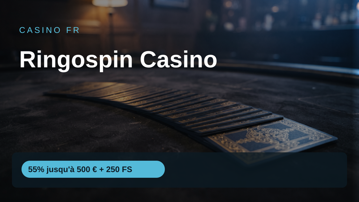 Ringospin Casino — bonus de bienvenue 55% jusqu'à 500 € + 250 FS, paiements: Visa, Mastercard, Skrill, Neteller, Paysafecard