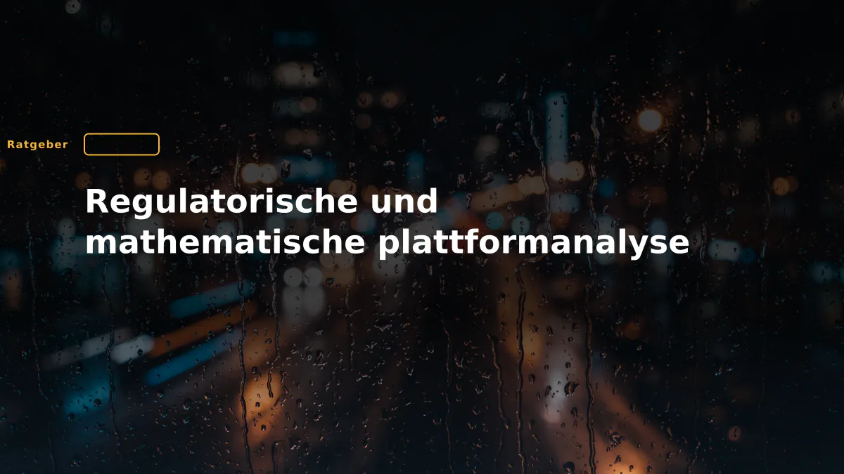 Regulatorische und mathematische plattformanalyse