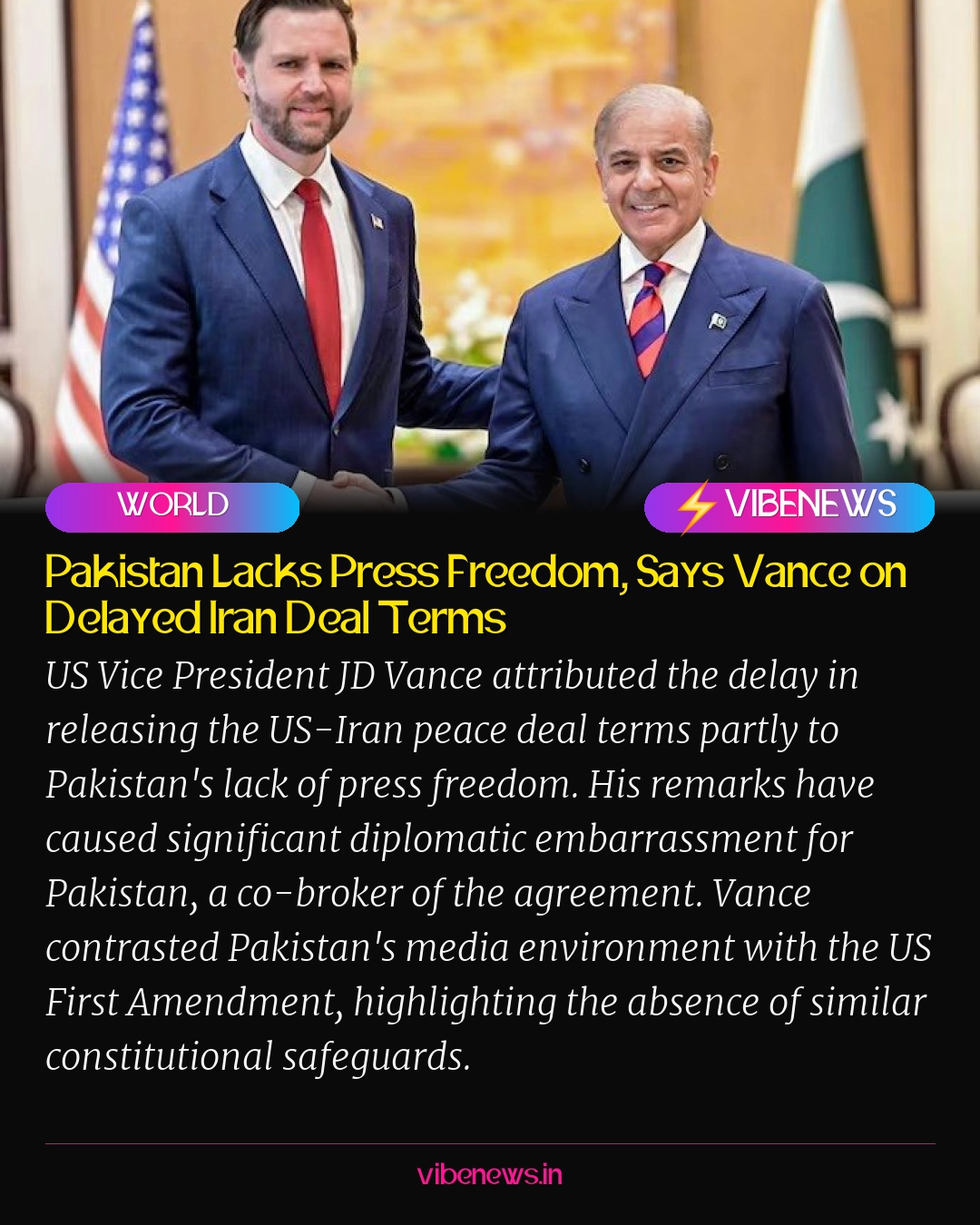 Pakistan Lacks Press Freedom, Says Vance on Delayed Iran Deal Terms