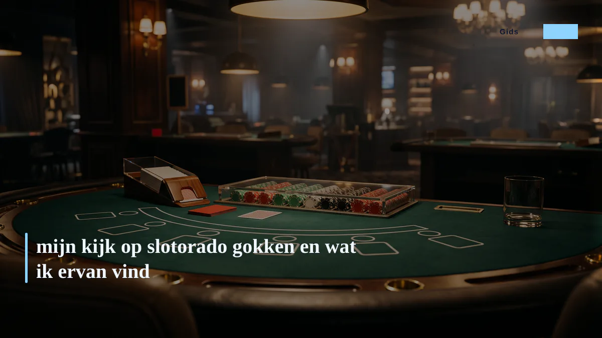 mijn kijk op slotorado gokken en wat ik ervan vind