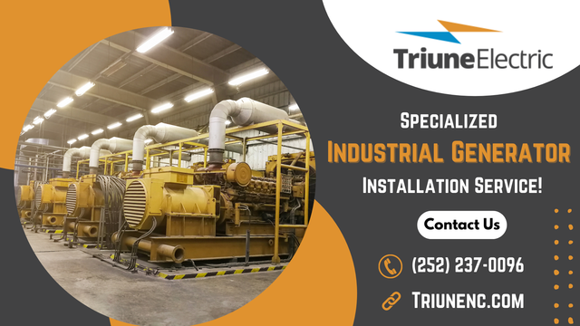 If you are considering the installation of an industrial generator? Contact Triune Electric. Our dedicated team of professionals will provide excellent installation service that fits your budget and time. To know more about our services, call @ (252) 237-0096!