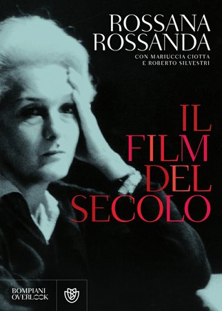 Rossana Rossanda - Il film del secolo (2013)