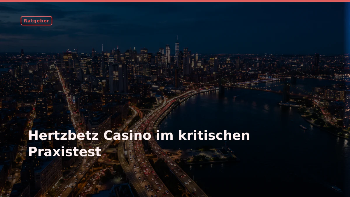 Hertzbetz Casino im kritischen Praxistest