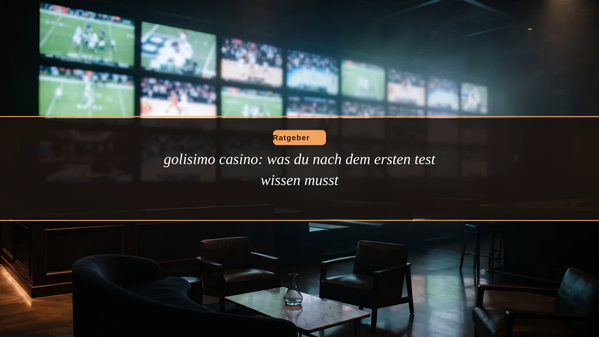 golisimo casino: was du nach dem ersten test wissen musst
