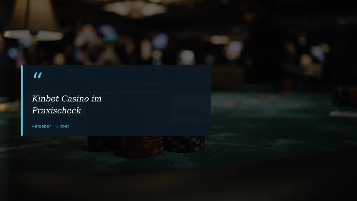 Kinbet Casino im Praxischeck