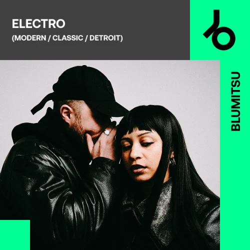 BLUMITSU curates Electro BLUMITSU curates Electro