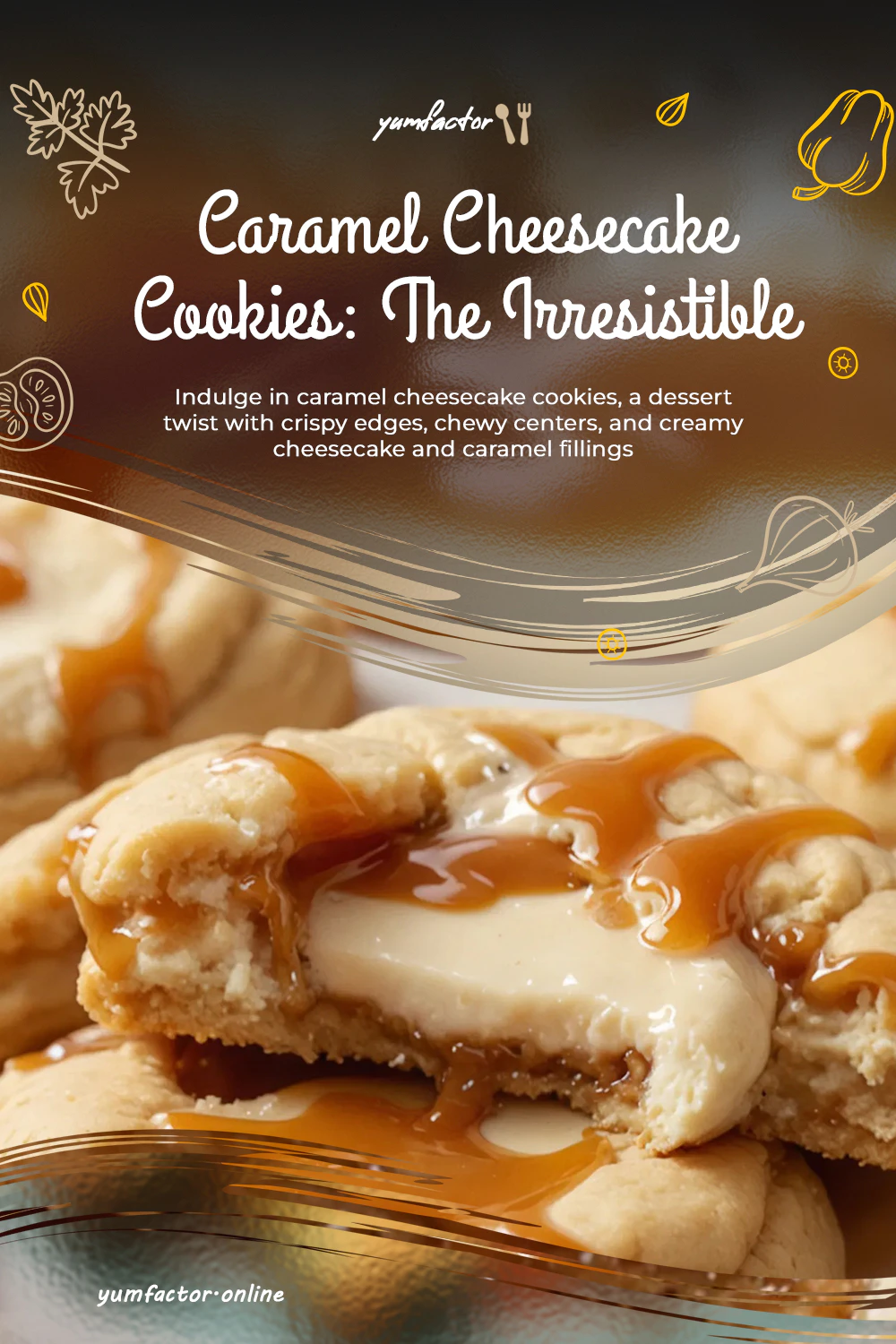 Caramel Cheesecake Cookies: The Irresistible Dessert Twist