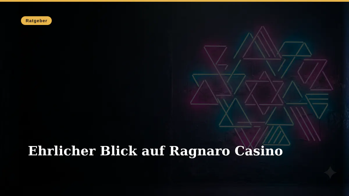 Ehrlicher Blick auf Ragnaro Casino