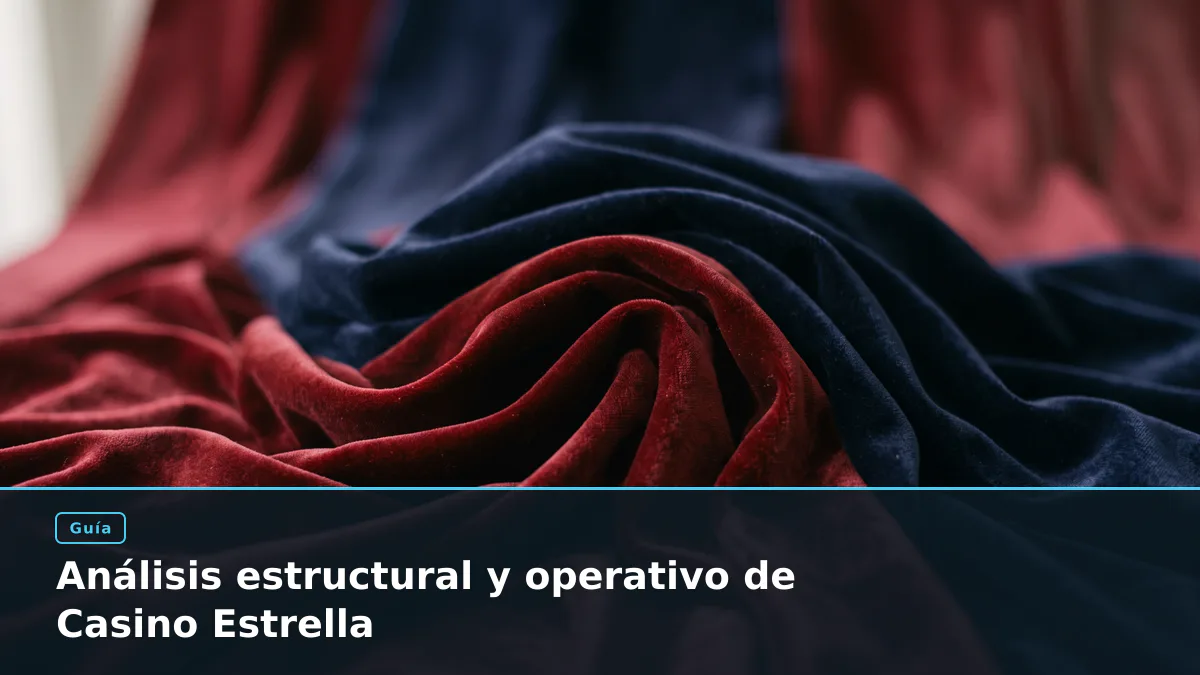 Análisis estructural y operativo de Casino Estrella