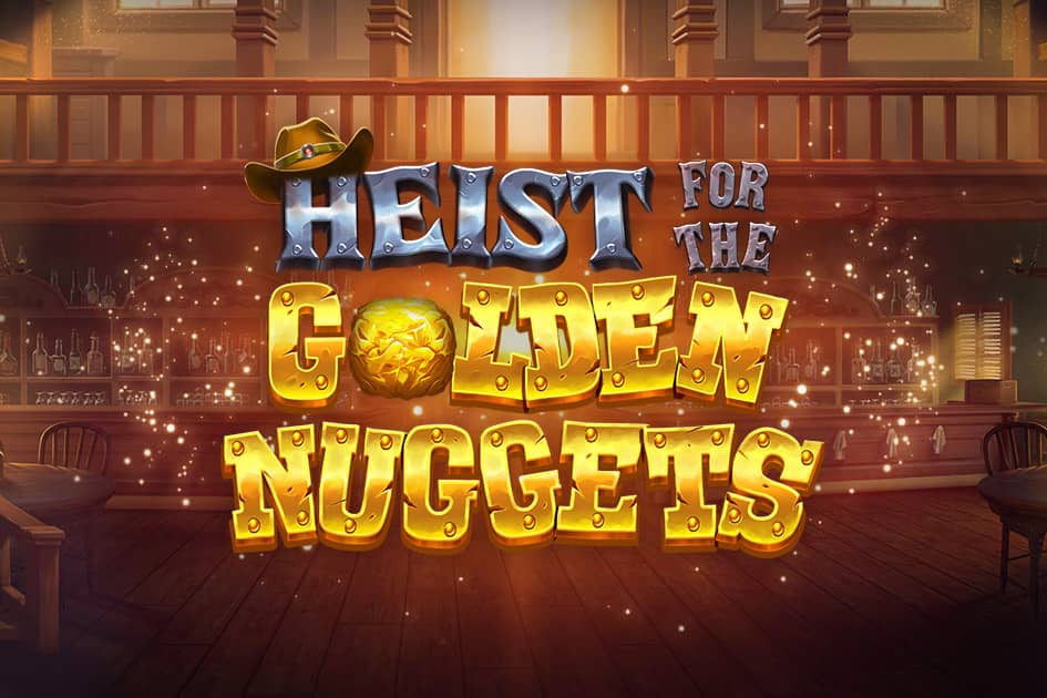Heist for the Golden Nuggets Oyna