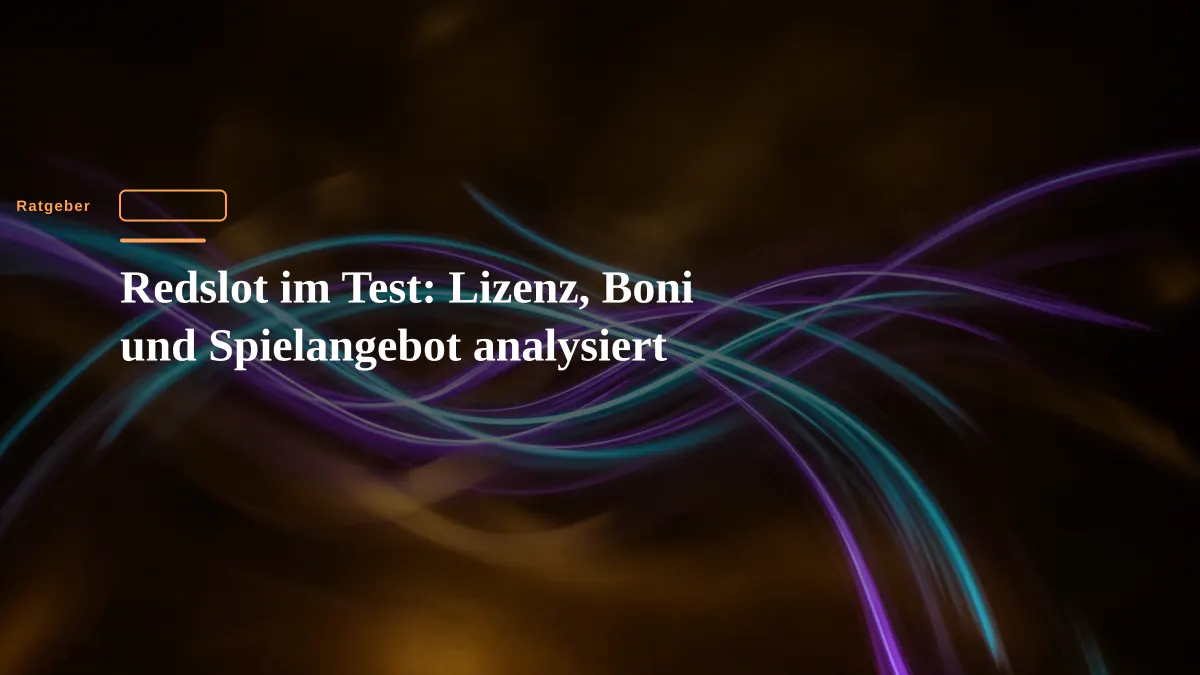 Redslot im Test: Lizenz, Boni und Spielangebot analysiert