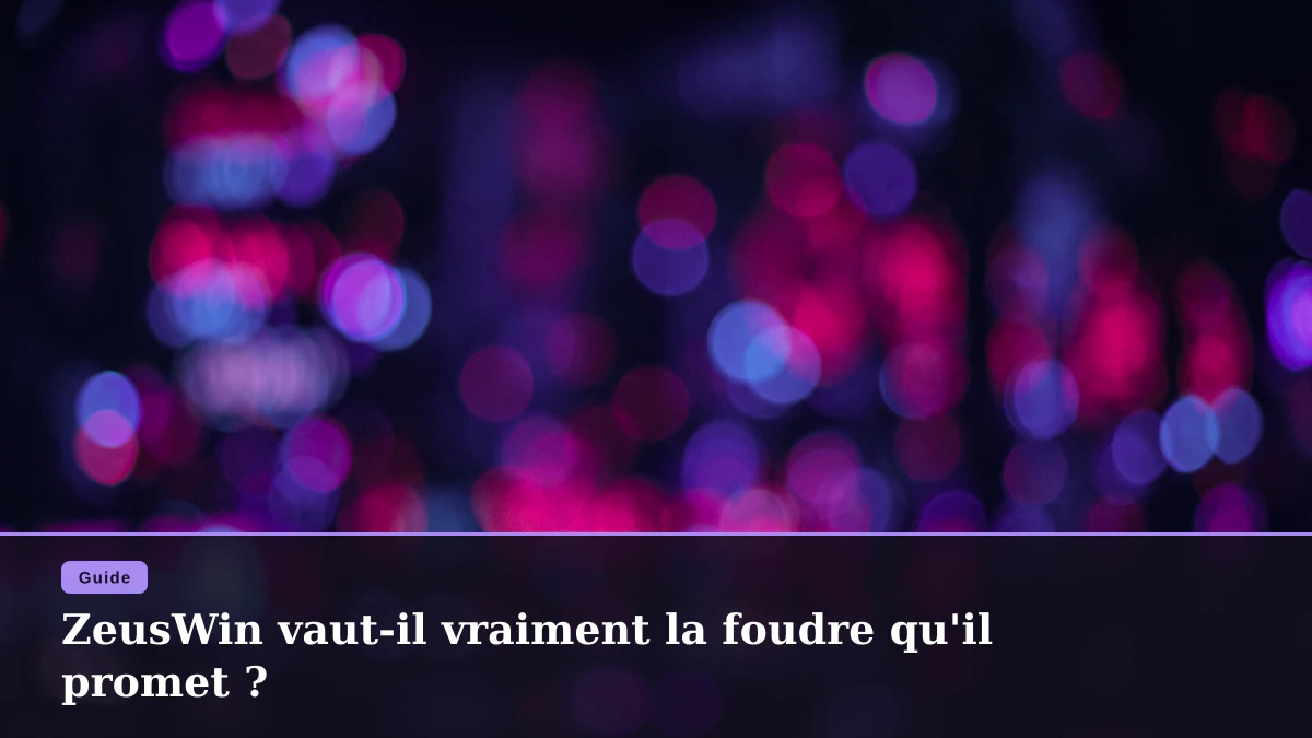 ZeusWin vaut-il vraiment la foudre qu'il promet ?