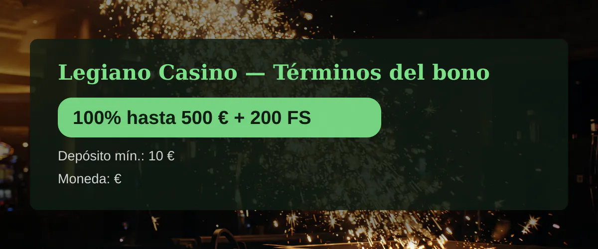 Legiano Casino — Términos del bono: 100% hasta 500 € + 200 FS