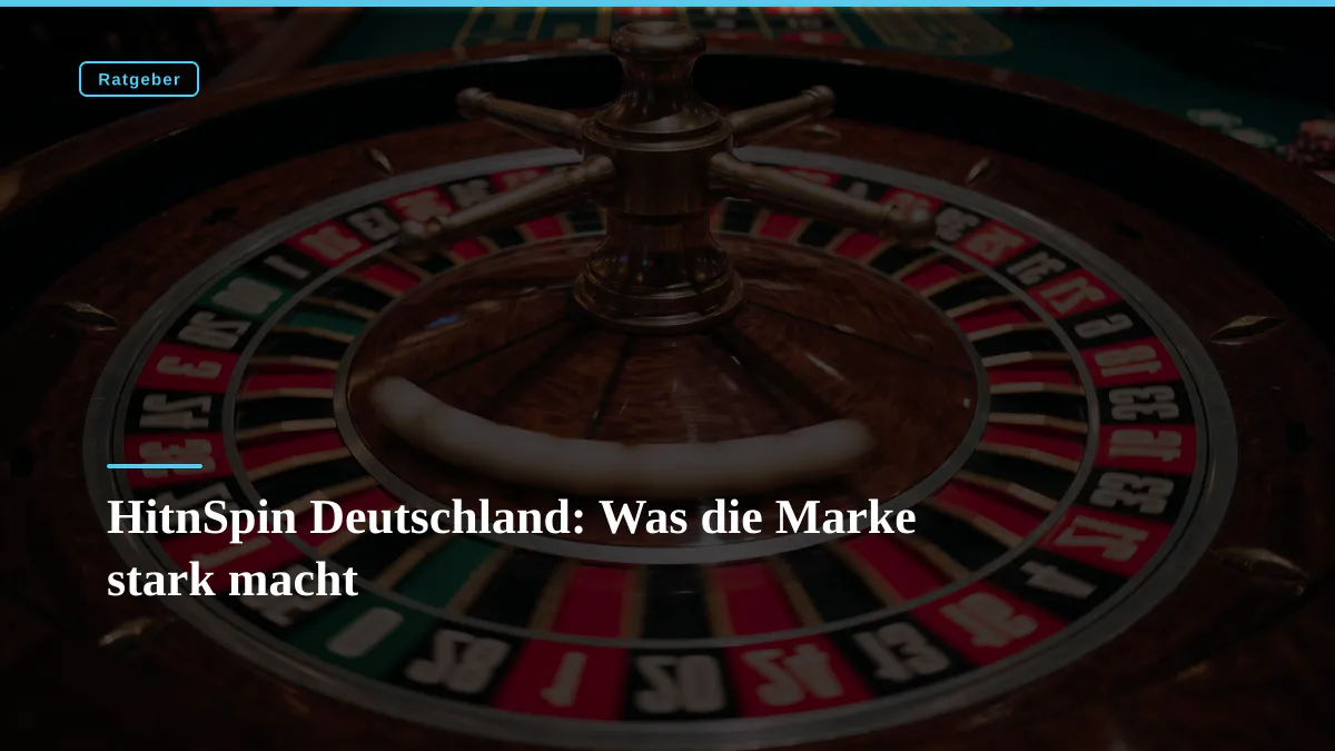 HitnSpin Deutschland: Was die Marke stark macht